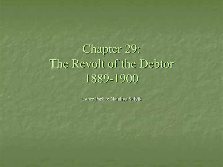 chapter 29 the revolt of the debtor 1889 1900