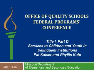 Office of quality schools federal programs’ conference