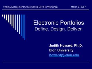 Electronic Portfolios Define. Design. Deliver.