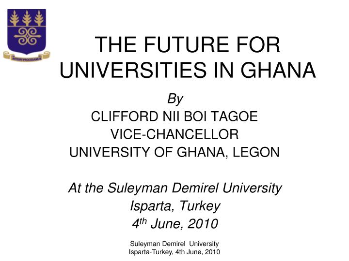 the future for universities in ghana