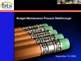 Budget Maintenance Process Walkthrough