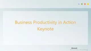 Business Productivity in Action Keynote