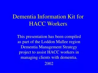 Dementia Information Kit for HACC Workers