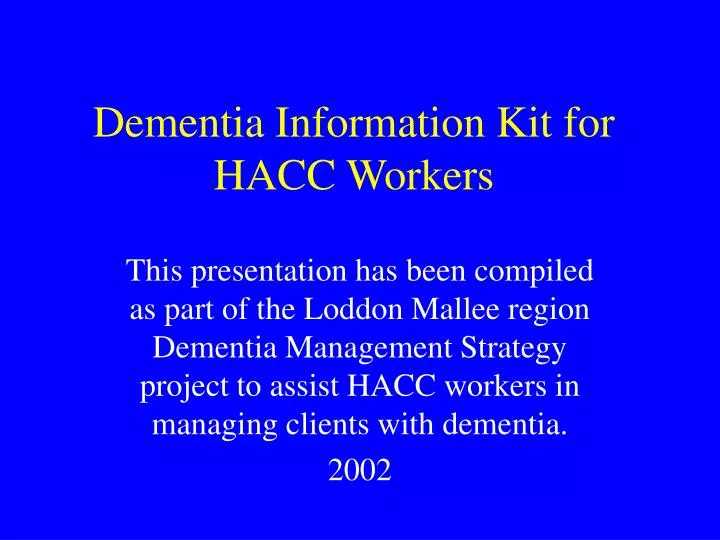 dementia information kit for hacc workers