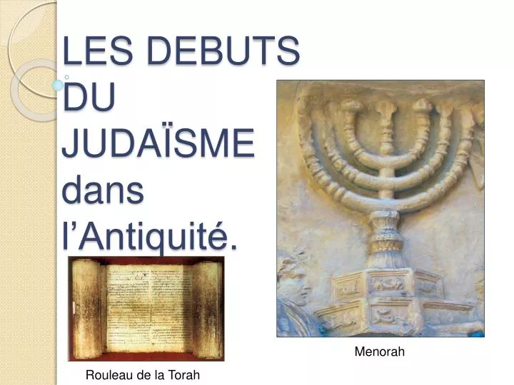 les debuts du juda sme dans l antiquit