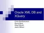 Oracle XML DB and XQuery - slide 1