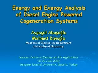 Energy and Exergy Analysis of Diesel Engine Powered Cogeneration Systems