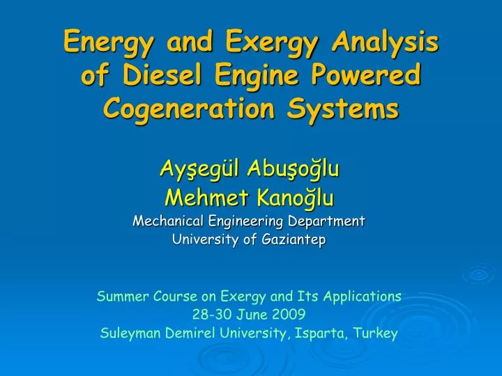 energy and exergy analysis of diesel engine powered cogeneration systems