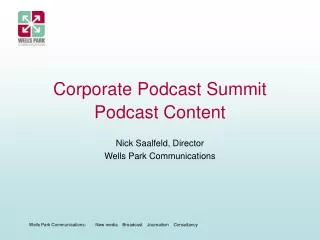 Corporate Podcast Summit Podcast Content