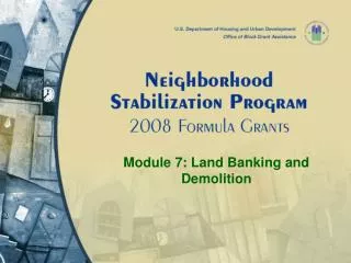 Module 7: Land Banking and Demolition