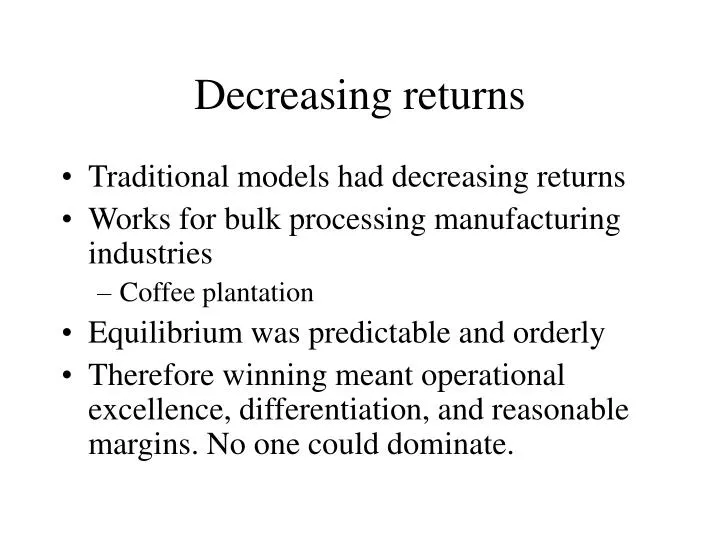 decreasing returns
