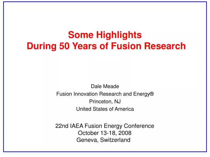 some highlights during 50 years of fusion research