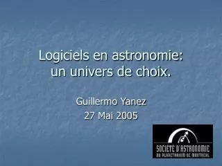 Logiciels en astronomie: un univers de choix.
