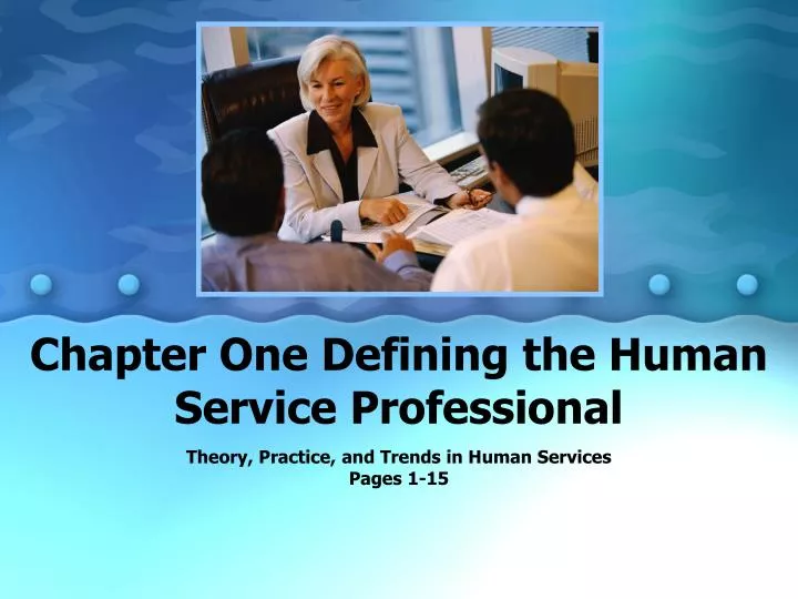 chapter one defining the human service professional