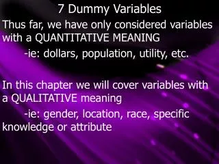7 Dummy Variables