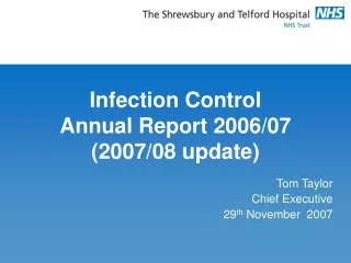 Infection Control Annual Report 2006/07 (2007/08 update)