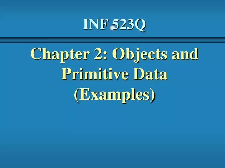 chapter 2 objects and primitive data examples