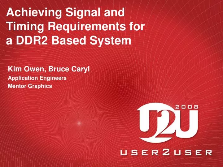 achieving signal and timing requirements for a ddr2 based system