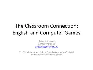 The Classroom Connection: English and Computer Games