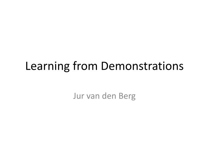 learning from demonstrations
