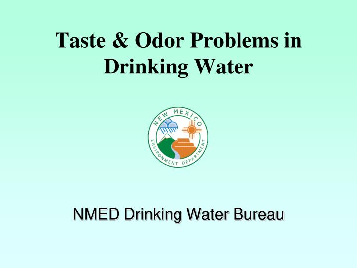 taste odor problems in drinking water