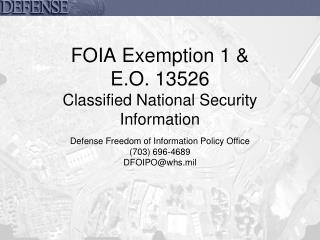 FOIA Exemption 1 &amp; E.O. 13526 Classified National Security Information