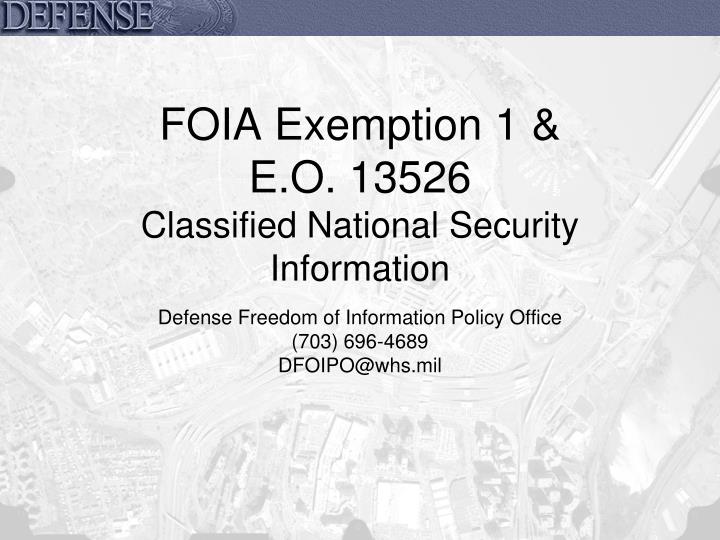foia exemption 1 e o 13526 classified national security information