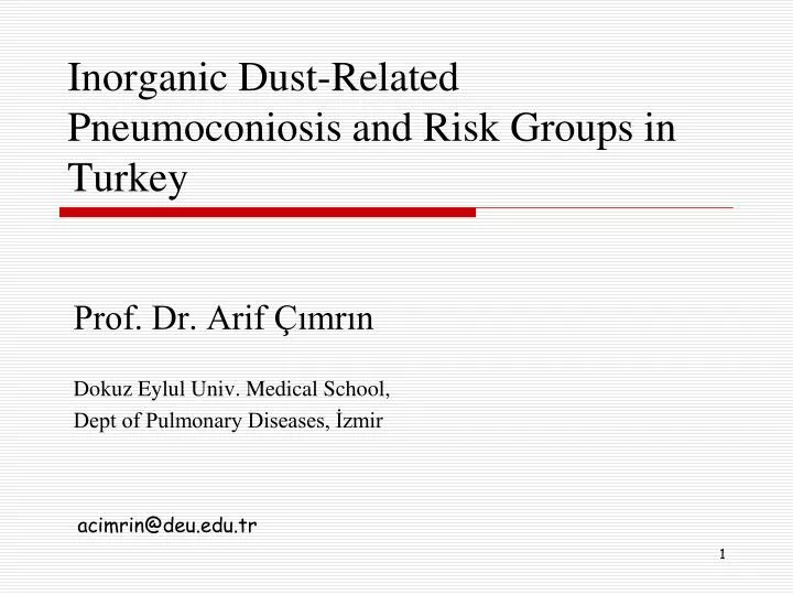 inorganic dust related pneumoconiosis and risk groups in turkey