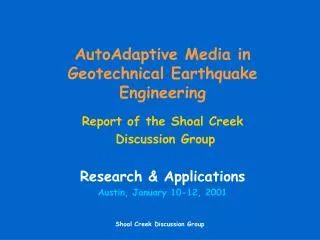 AutoAdaptive Media in Geotechnical Earthquake Engineering