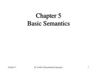 Chapter 5 Basic Semantics