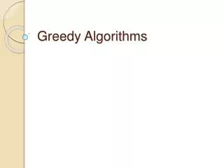 Greedy Algorithms