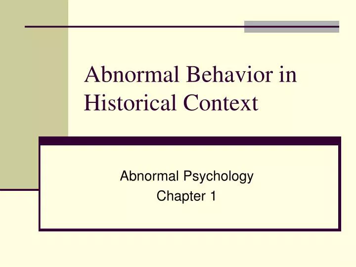 abnormal behavior in historical context