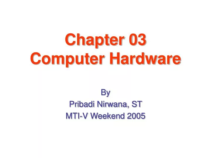 chapter 03 computer hardware