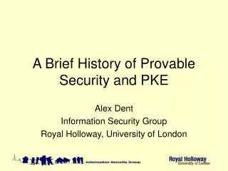 A Brief History of Provable Security and PKE