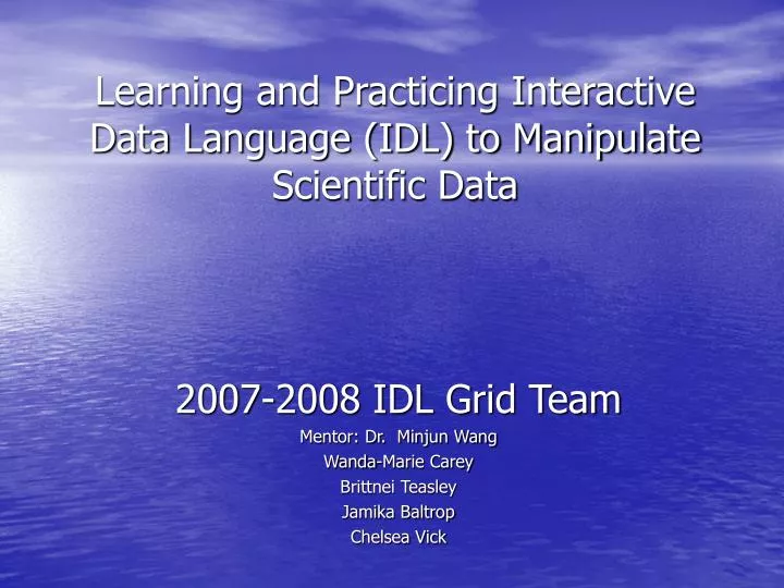 learning and practicing interactive data language idl to manipulate scientific data
