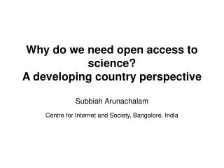 Why do we need open access to science? A developing country perspective