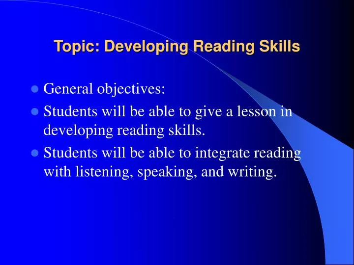 topic developing reading skills