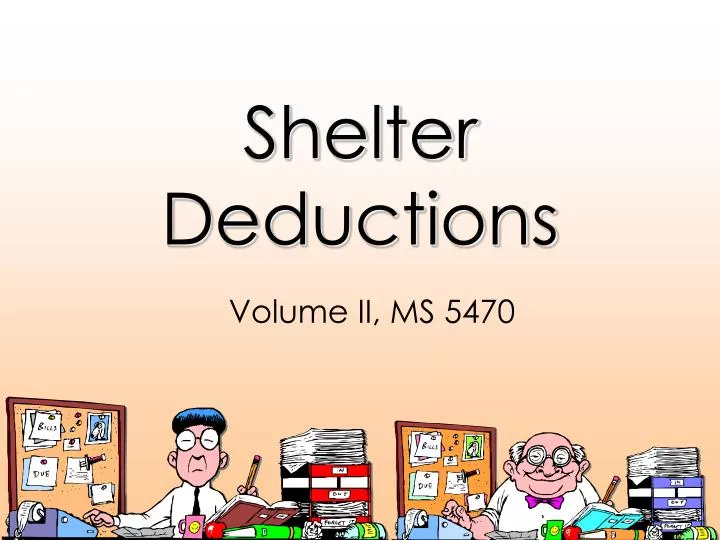 shelter deductions