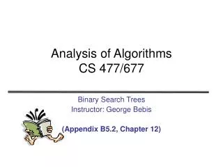 Analysis of Algorithms CS 477/677