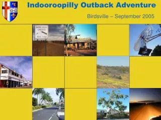Indooroopilly Outback Adventure