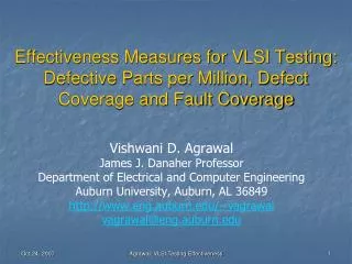Effectiveness Measures for VLSI Testing: Defective Parts per Million, Defect Coverage and Fault Coverage