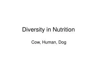 Diversity in Nutrition