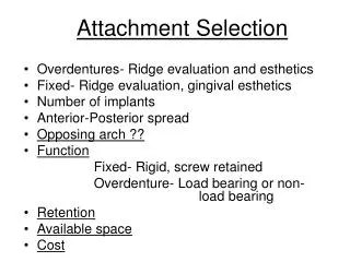 Attachment Selection