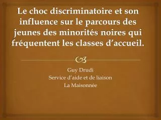 Le choc discriminatoire et son influence sur le parcours des jeunes des minorités noires qui fréquentent les classes