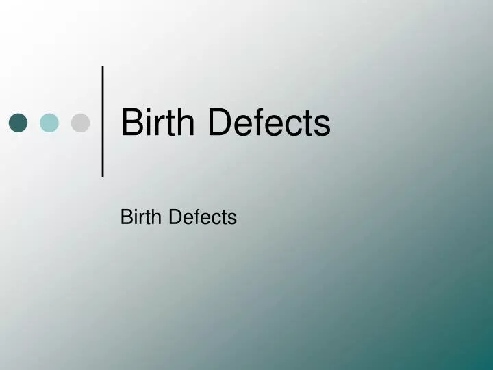 birth defects