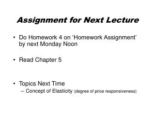 Assignment for Next Lecture