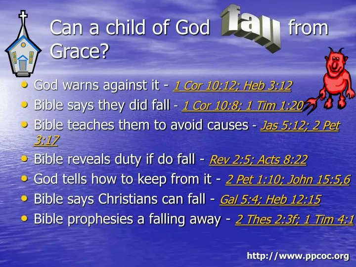 can a child of god from grace