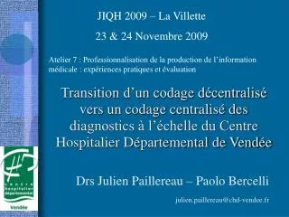 Transition d’un codage décentralisé vers un codage centralisé des diagnostics à l’échelle du Centre Hospitalier Départem