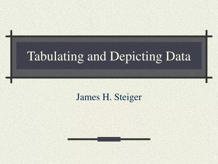 tabulating and depicting data