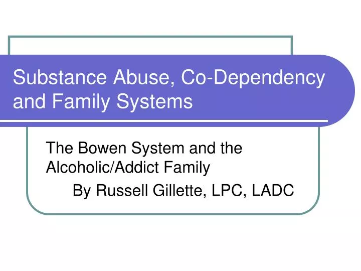 substance abuse co dependency and family systems